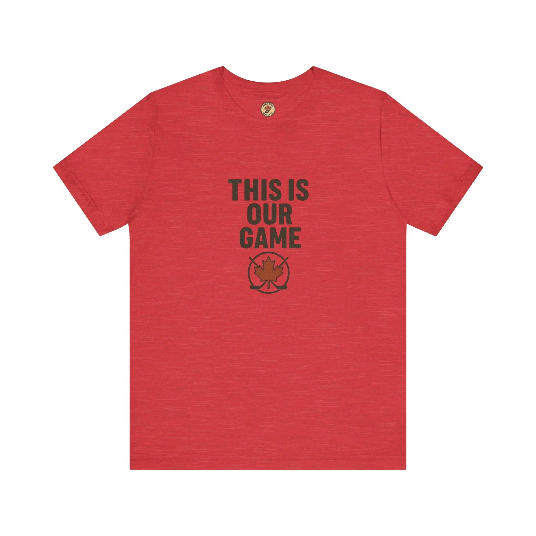 This Is Our Game Women's T-Shirt – Canada Maple Leaf Tee