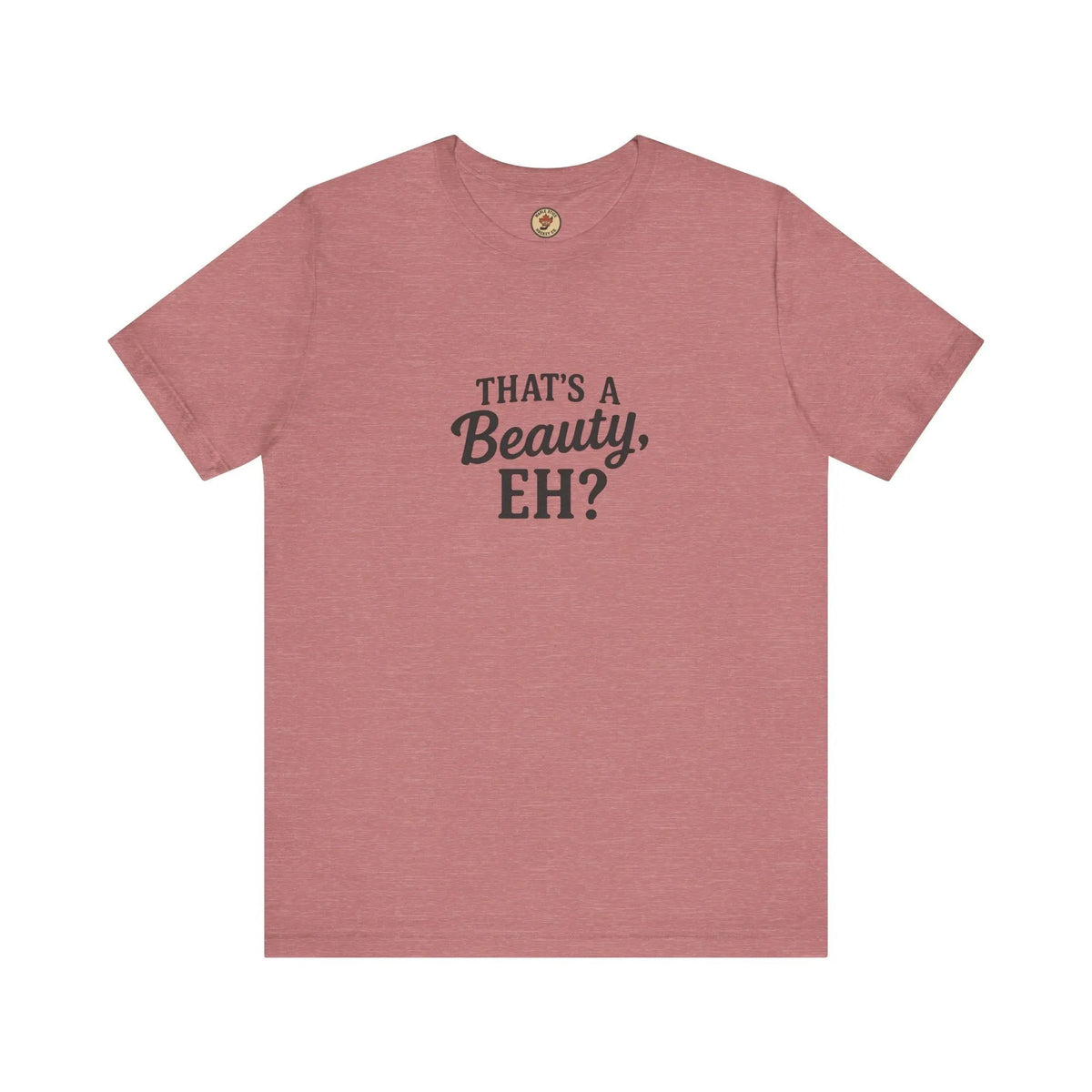 That's a Beauty Eh T-Shirt – Maple Stick Canadian Pride T-Shirt — alternate product view 8