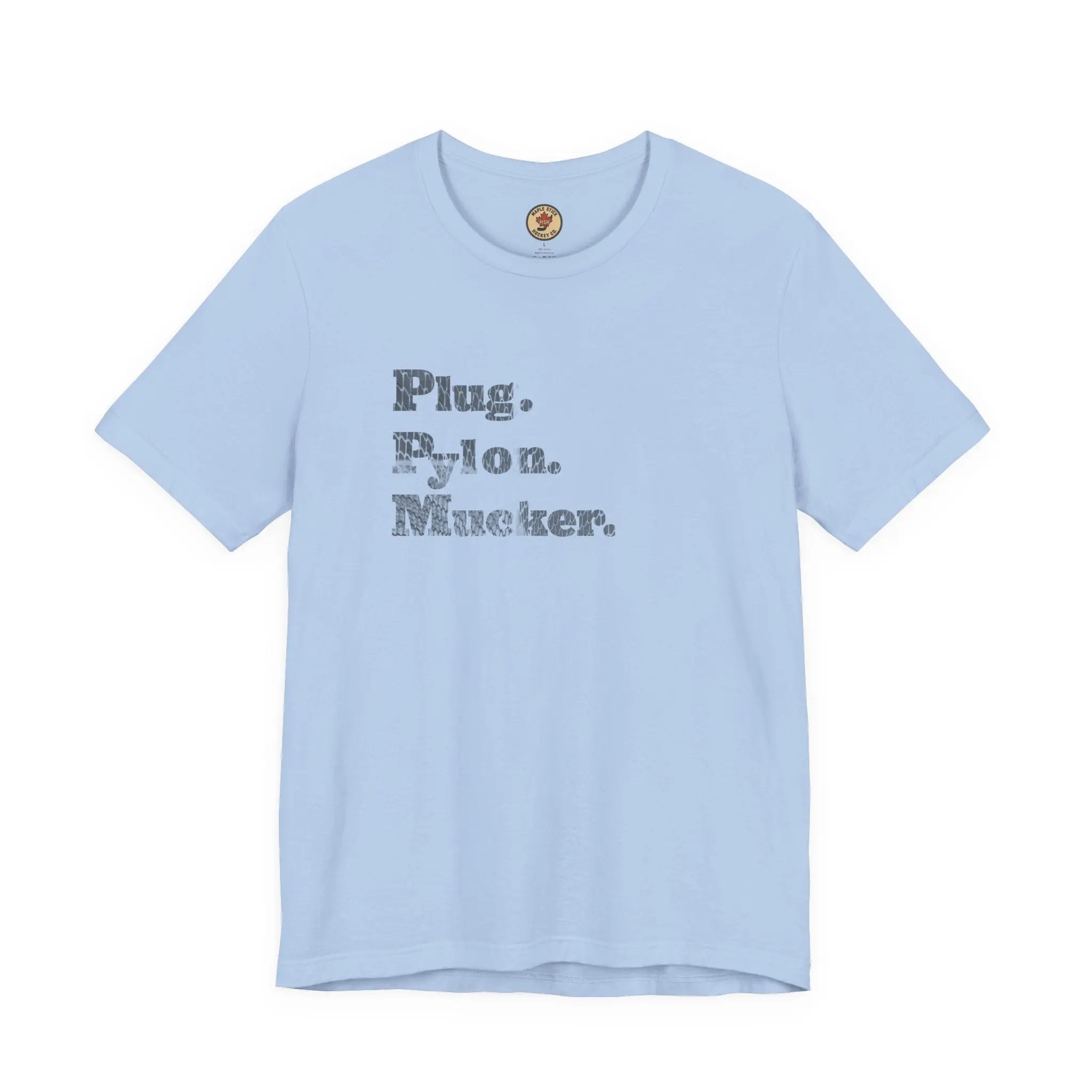 Plug Pylon Mucker T-Shirt - Hockey Hard Worker - Blue Collar Hockey - Maple Stick Hockey - True Fan Gift