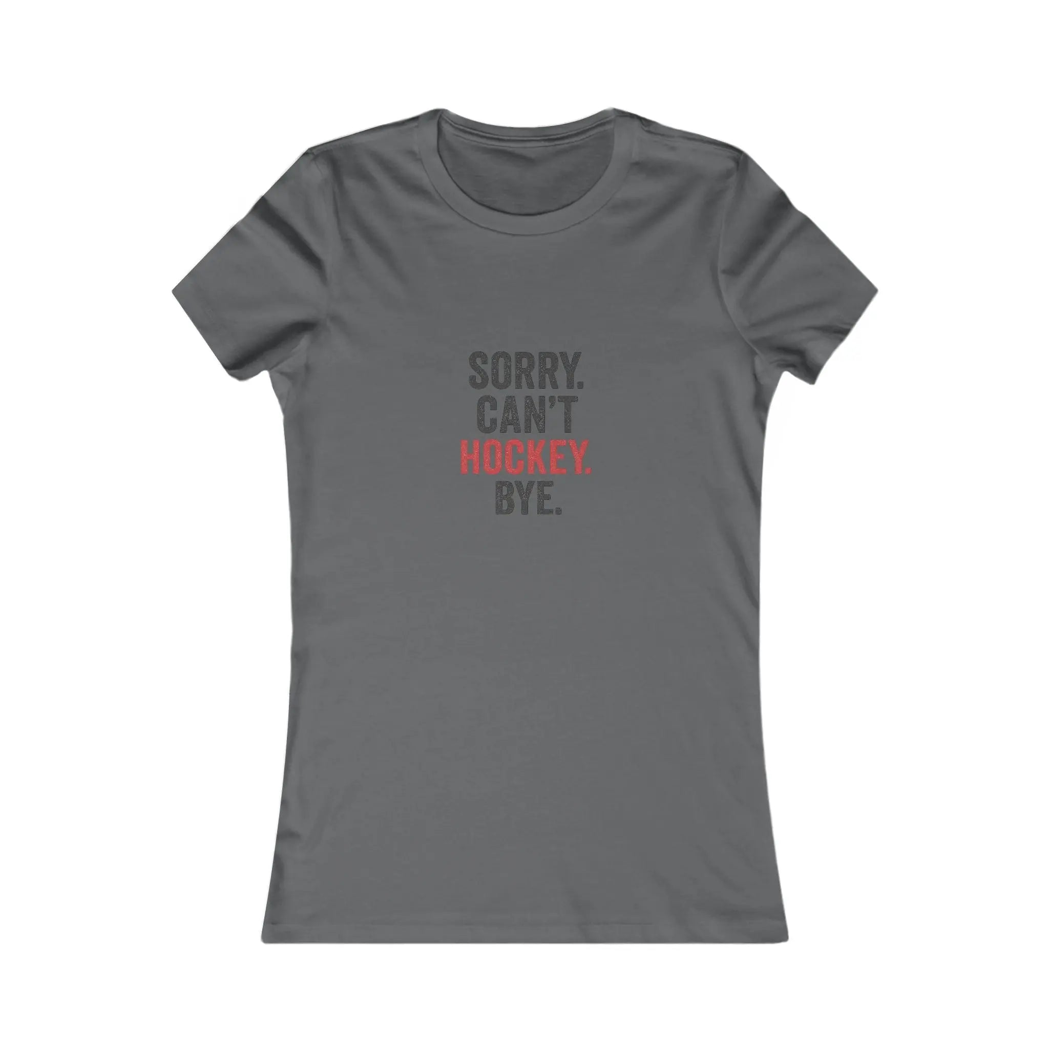 Sorry Can't Hockey Bye Shirt – Funny Hockey Mom Tee