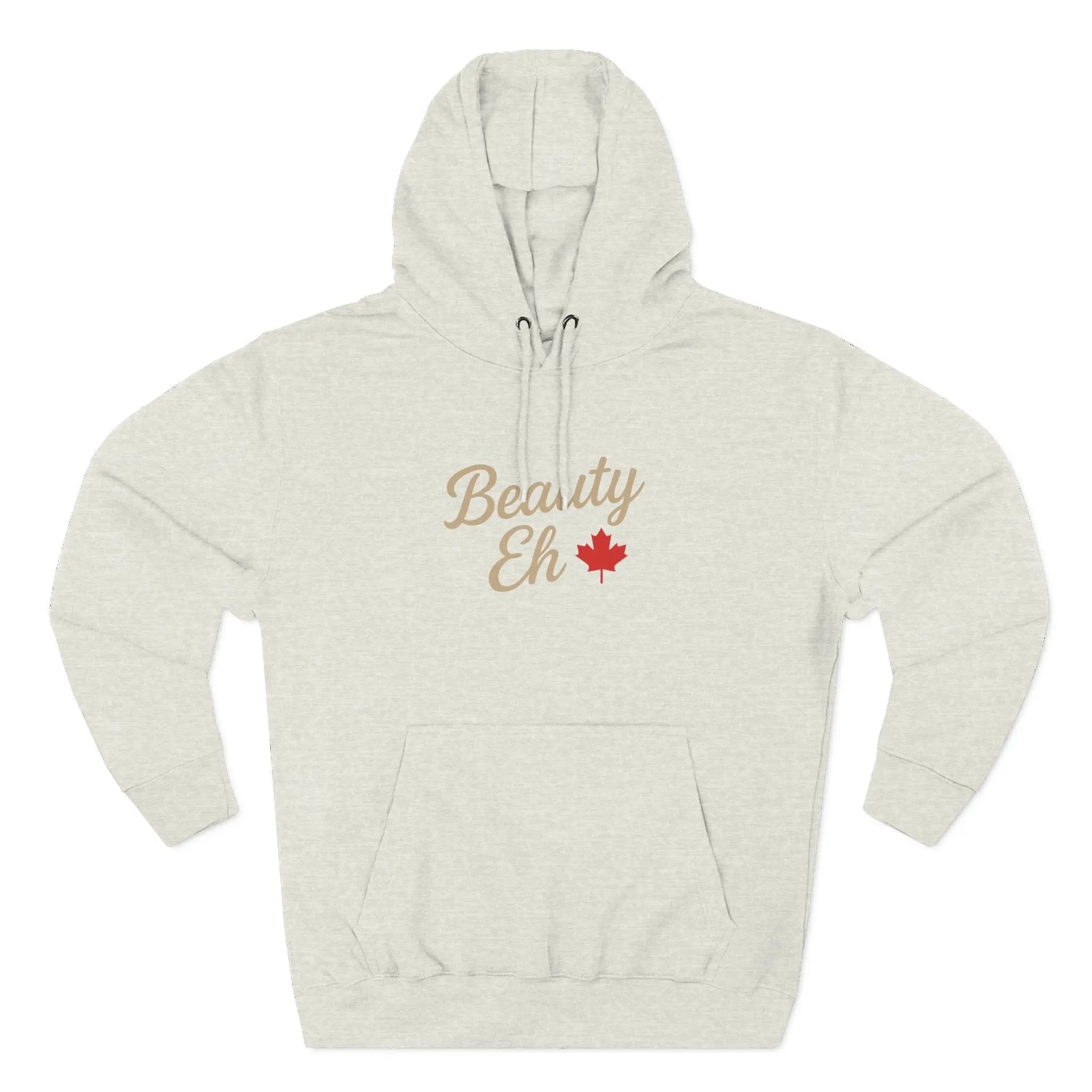 Beauty Eh Canadian Hoodie - Maple Leaf Pride Pullover Sweatshirt - Womens Canada Day Apparel - Cozy Fleece Lined Hooded Sweatshirt